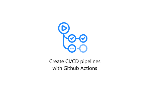 چگونه با GitHub Actions، CI/CD خود را خودکار کنیم؟